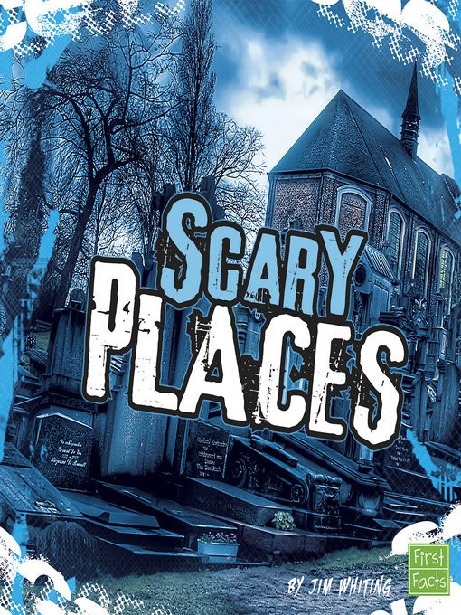 Title details for Scary Places by Jim Whiting - Available